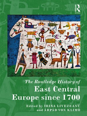 cover image of The Routledge History of East Central Europe since 1700